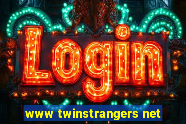 www twinstrangers net